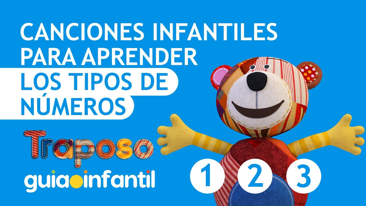Números: 8 canciones infantiles con ritmos latinos para aprender los NÚMEROS con el Oso Traposo 🔢