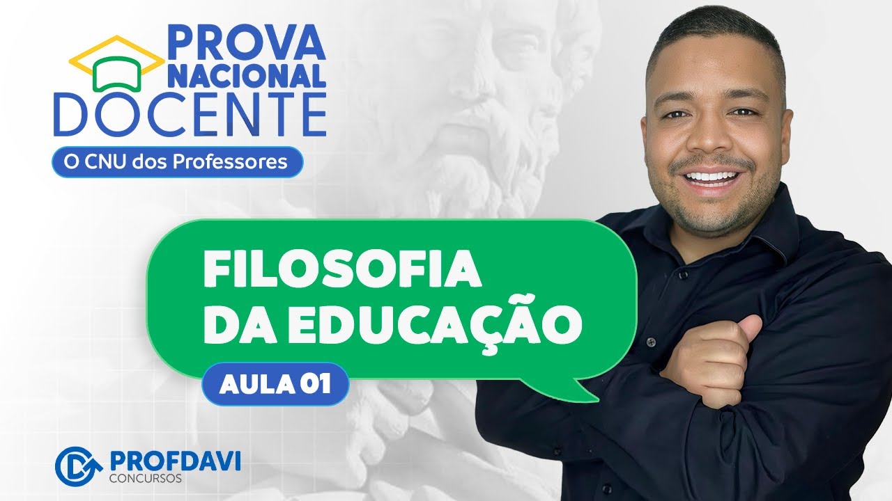 PROVA NACIONAL DOCENTE 2025 - PND (Aula 01) - FILOSOFIA DA EDUCA&Ccedil;&Atilde;O