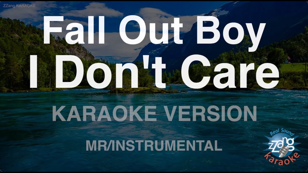 Fall Out Boy - I Don't Care (Instrumental) (Karaoke Version)