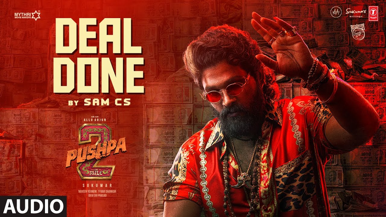 Deal Done OST | Pushpa 2 The Rule | Allu Arjun | SAM CS | Sukumar