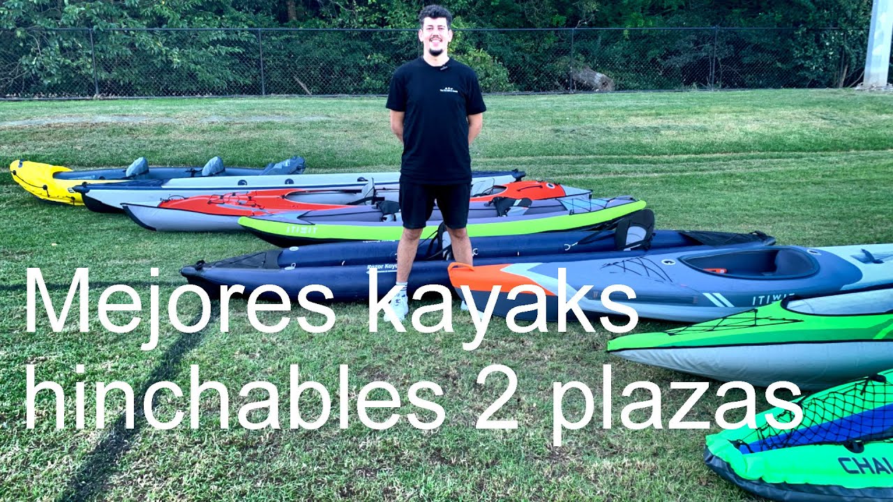 Mejor kayak hinchable 2 plazas