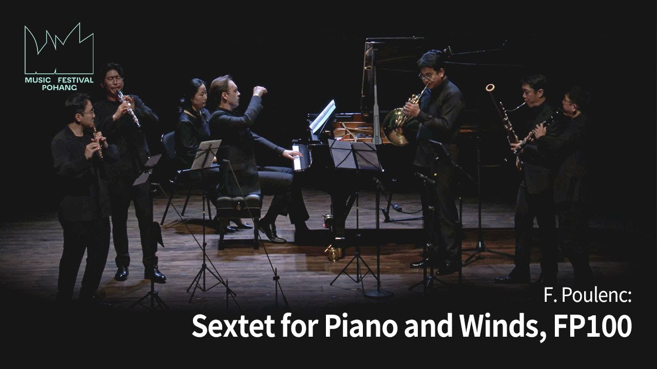 [2023 MFPH] F. Poulenc: Sextet for Piano and Winds, FP100