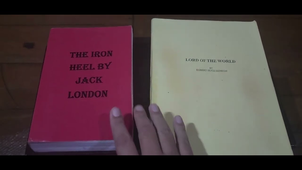 Comparing 'The Iron Heel' With 'Lord Of The World'