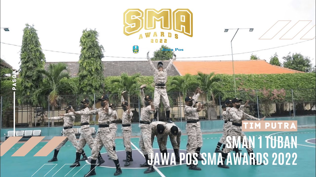 JAWA POS SMA AWARDS 2022 - PASKIBRA PUTRA - SMA NEGERI 1 TUBAN