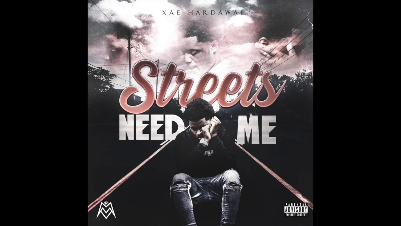 Xae Hardawae - Streets Need Me inro