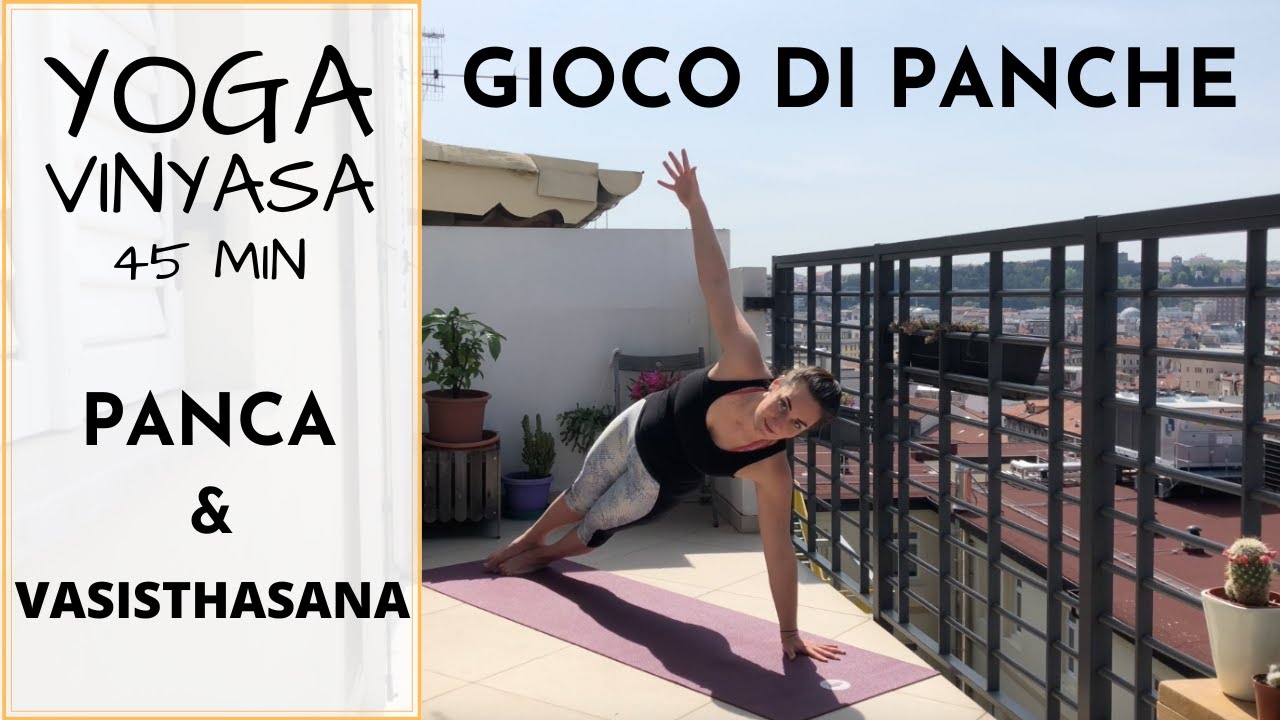 Yoga Vinyasa ◆ Gioco di Panche ⎮ Variazioni di Vasisthasana