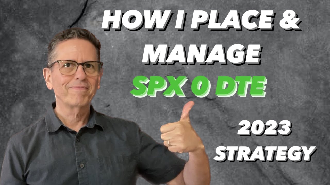 Как я размещаю и управляю SPX 0 DTE, стратегия 2023!