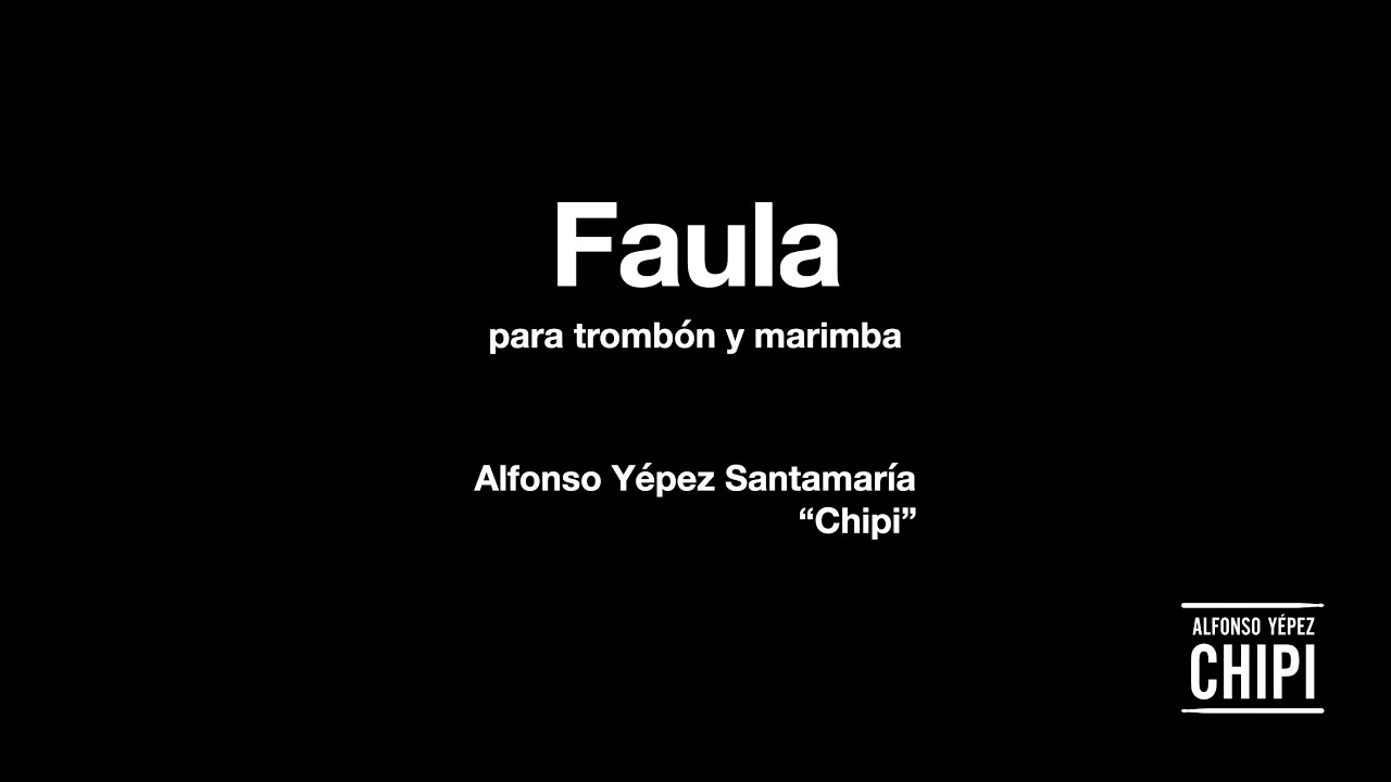 Faula (versión para trombón y marimba)