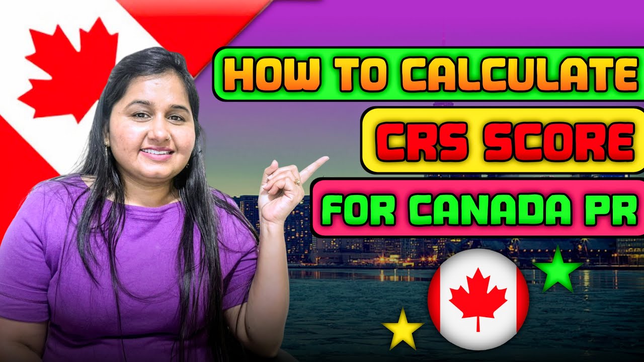 How to calculate CRS score for Canada PR#canada #crsscore #canadapr 