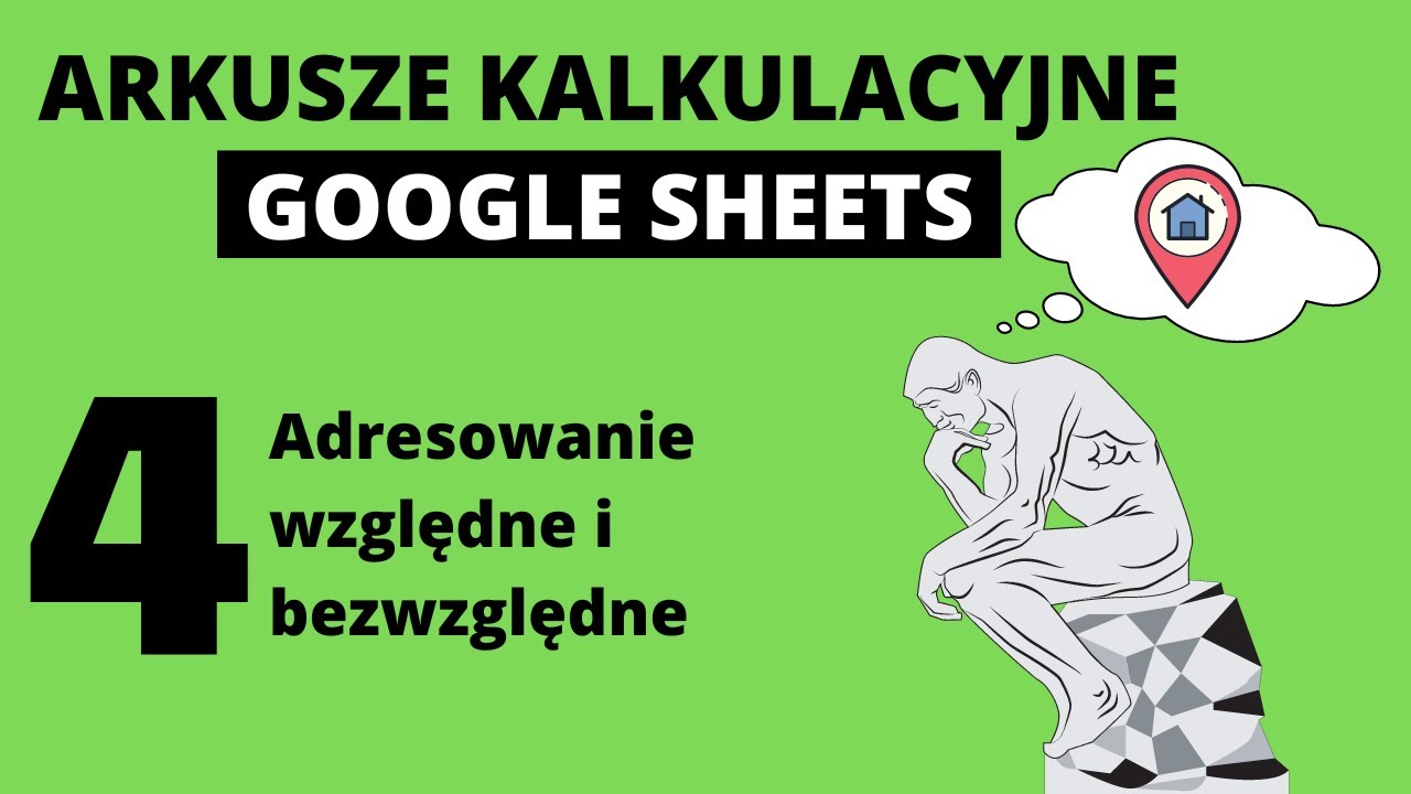 Adresowanie względne i bezwzględne. Arkusze kalkulacyjne Google #4 (Excel / Google Sheets)