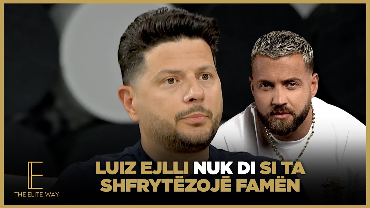 Dikur tha që Luiz Ejlli nuk di si ta shfrytëzojë famën – Tani thotë që Gjestit i duhet ndihma e tij