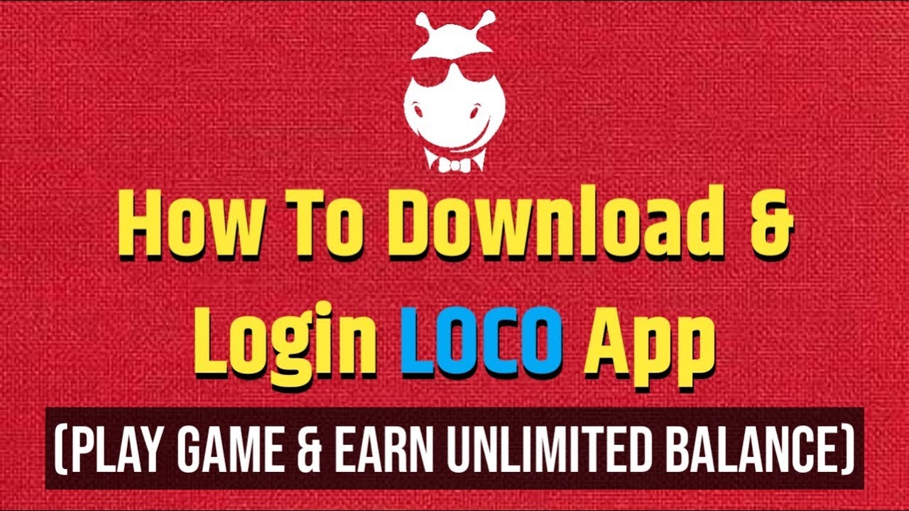 How To Download & Login LOCO App (Play Game & Earn Unlimited Balance)