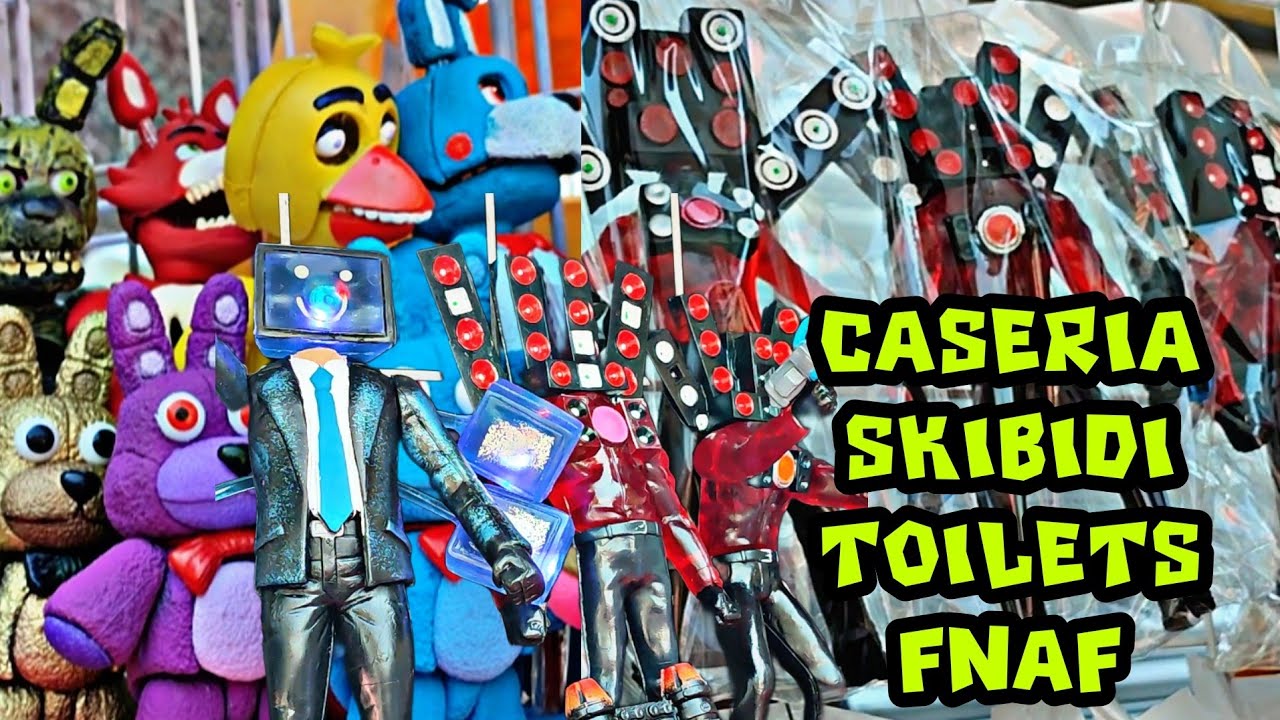 SKIBIDI TOILET FIGURAS BOOTLEG FIVE NIGHT'S AT FREDDY'S #fnaf  CACERÍA  CDMX