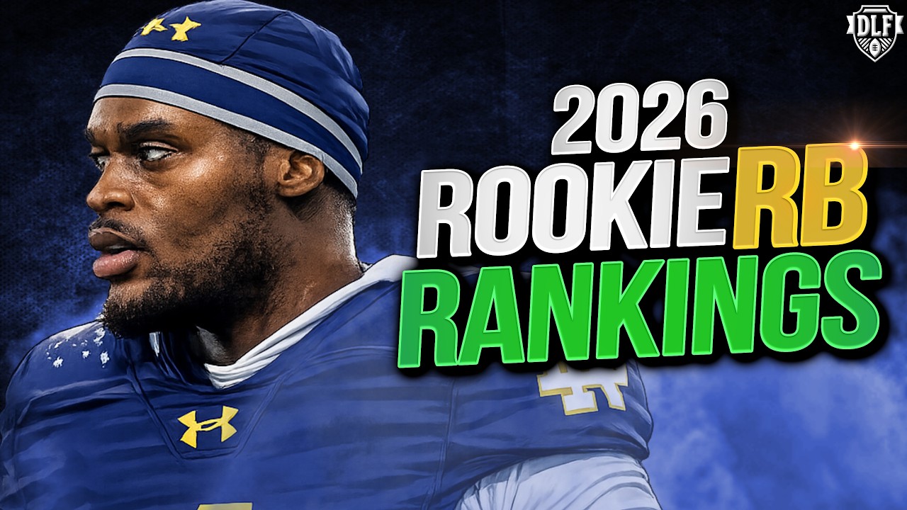 2026 Rookie Running Back Rankings (Post-Combine Marker Update!)