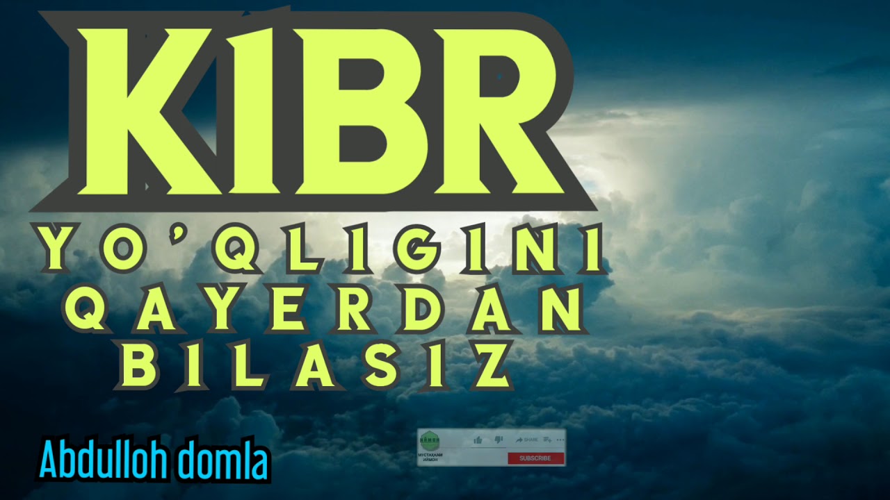 &laquo;KIBRNI ALOMATLARI&raquo; - ABDULLOH DOMLA | &laquo;Кибрни аломатлари&raquo; - Абдуллоҳ домла  #Кибр #Kibr