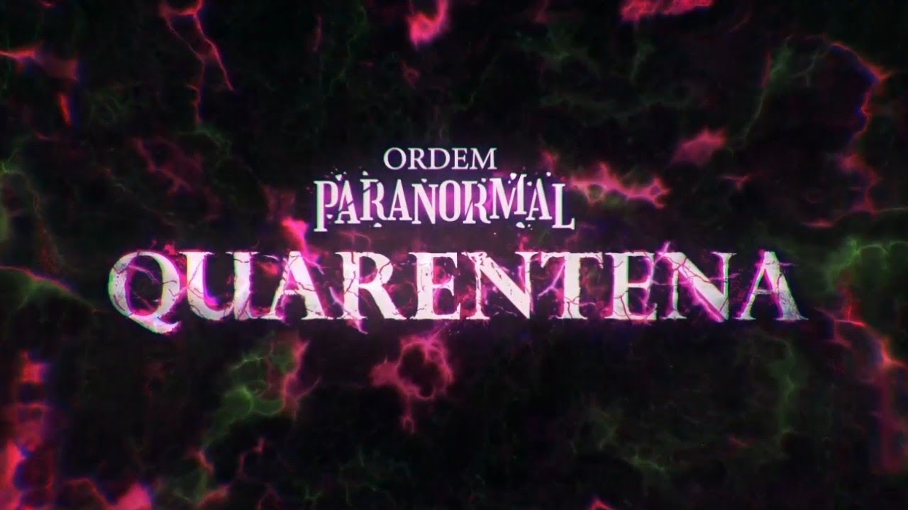 ABERTURA RPG SPECIAL - PARANORMAL ORDER: QUARENTENA