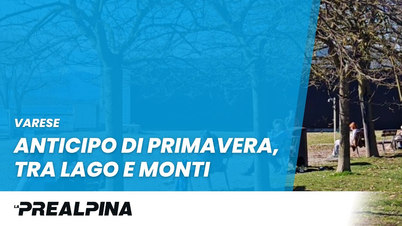 Varese | Anticipo di primavera, tra lago e monti