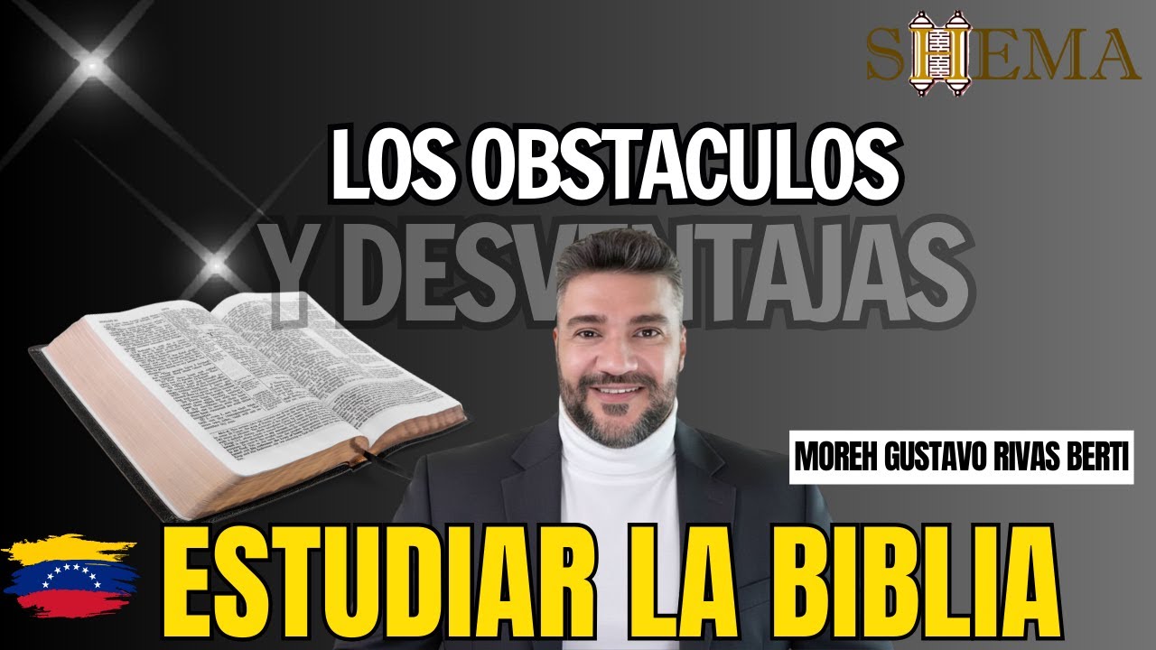 La Biblia sus obstáculos y desventajas