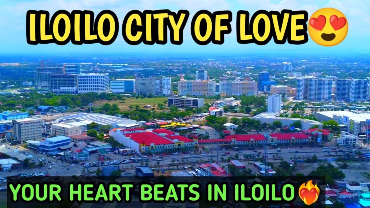 WELCOME TO THE CITY OF LOVE | ILOILO CITY AERIAL VIEW VLOG