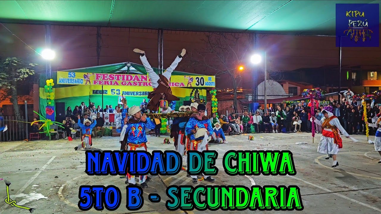 NAVIDAD DE CHIWA / 5to B de Secundaria / I.E 6080 Rosa de America 2025