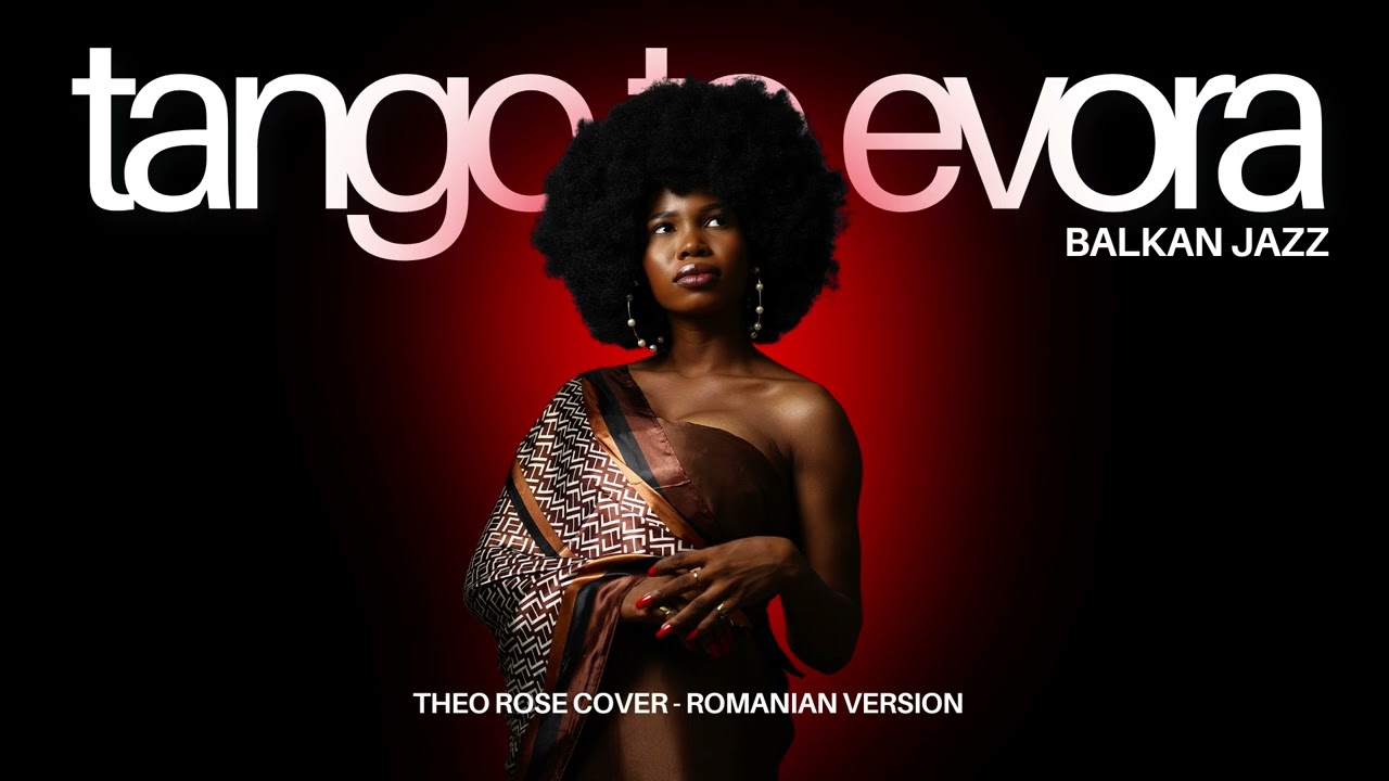 Balkan Jazz - Tango To Evora (Theo Rose AI Romanian Cover)