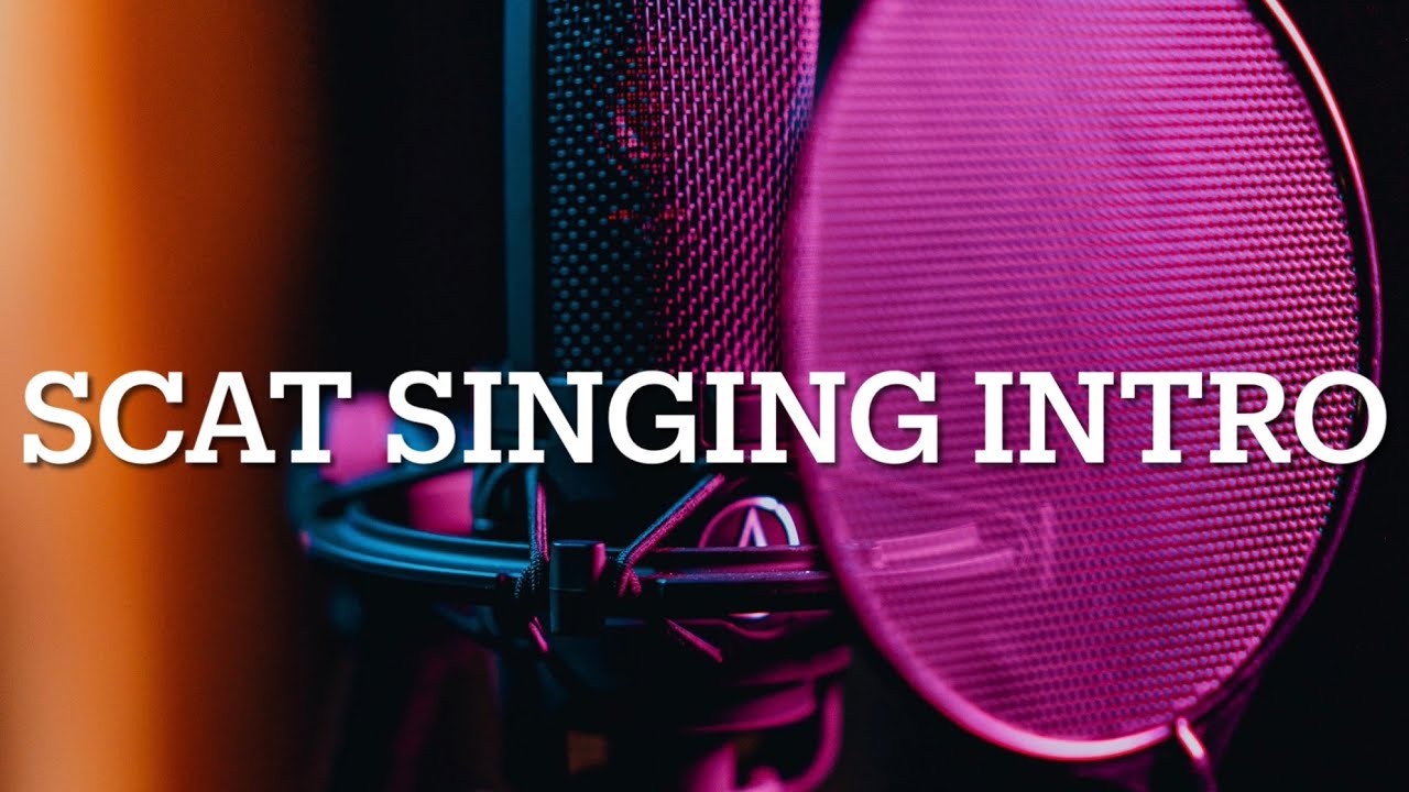 Scat Singing Intro Vocal Exercises
