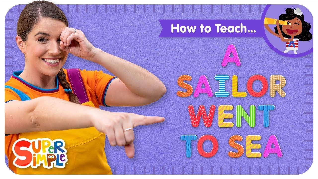 How To Teach A Sailor Went To Sea - A Super Silly Kids Song!