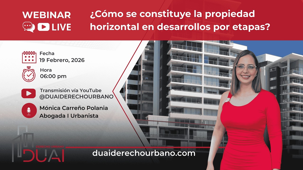 ⚪ Webinar en Derecho Urbano | ¿Cómo se constituye la propiedad horizontal en desarrollos por etapas?