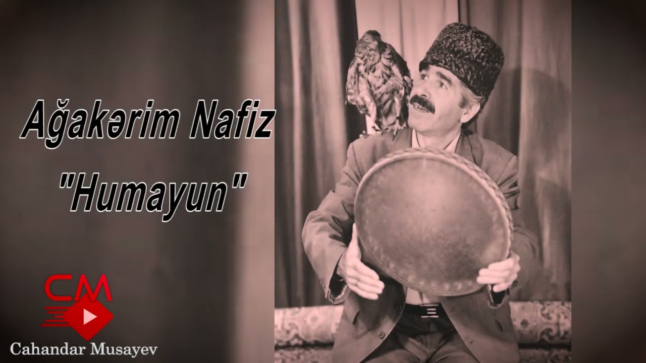 AĞAKƏRİM NAFIZ FRANSA HÜMAYUN