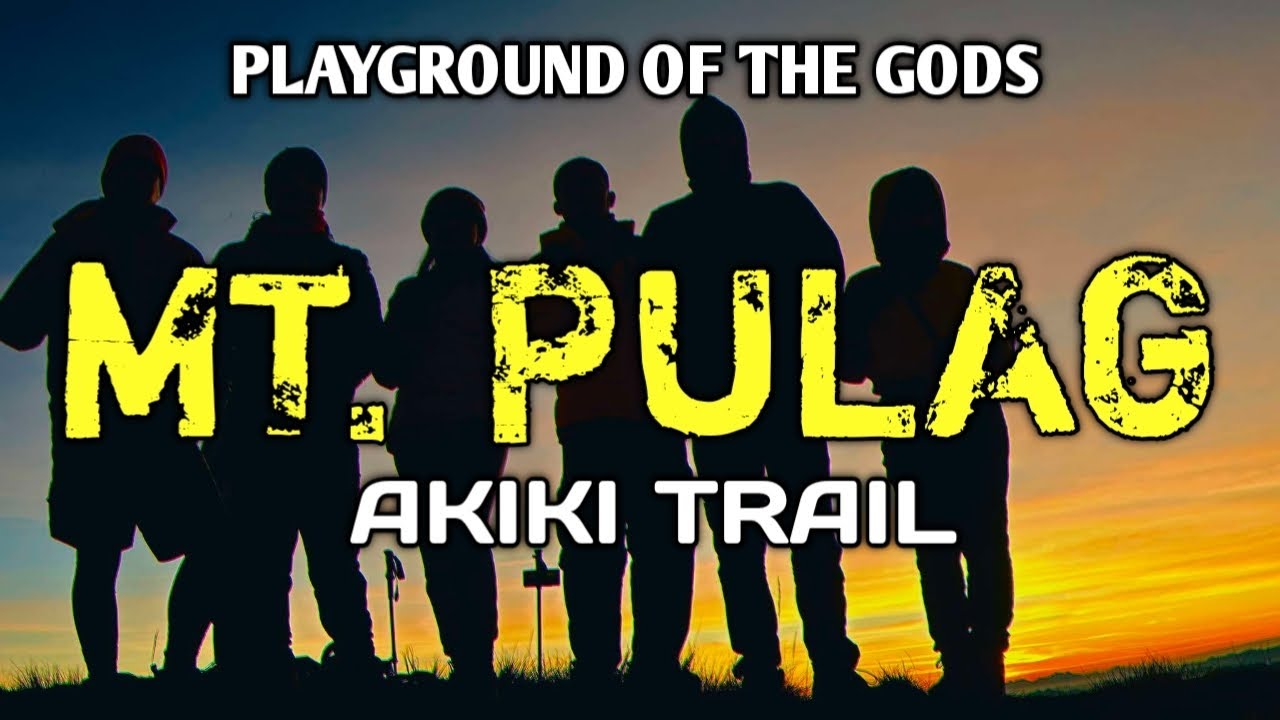 MOUNT PULAG - via AKIKI-AMBANGEG TRAIL || FULL ADVENTURE || KA TRIBU RICHARD OFFICIAL