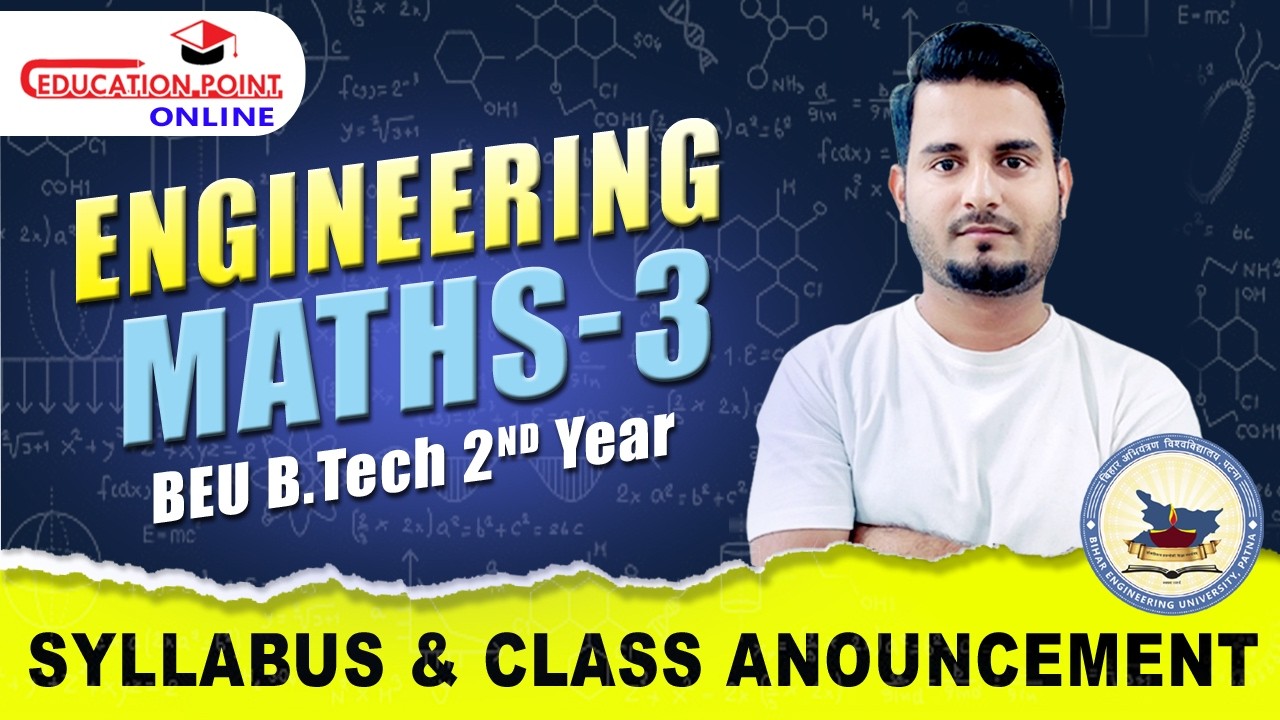 BEU Mathematics 3 (M3) | BEU Patna B.Tech 2nd Year  Syllabus & Class Announcement