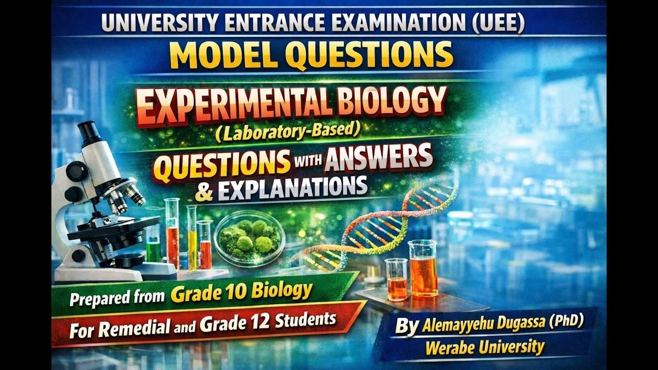 Experimental Biology (Laboratory Based) UEE Model Questions From Grade 10 Biology