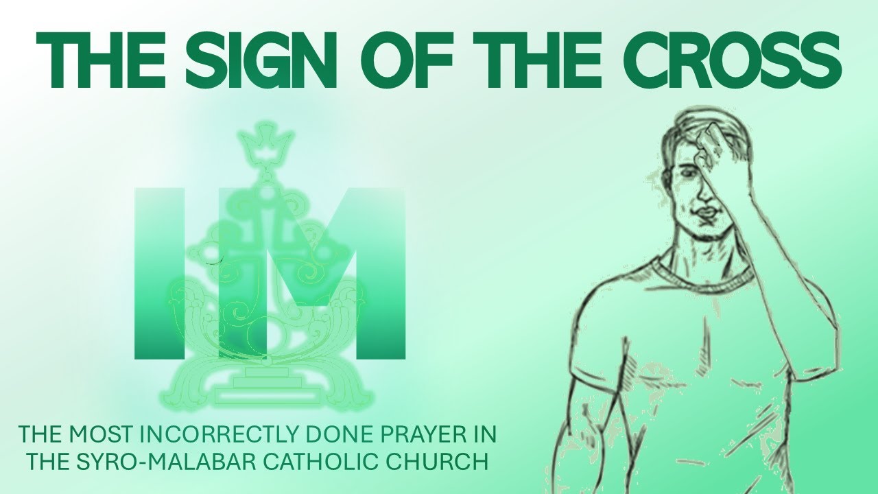 How to do the Syro-Malabar Sign of the Cross | Kurishuvara | കുരിശുവര