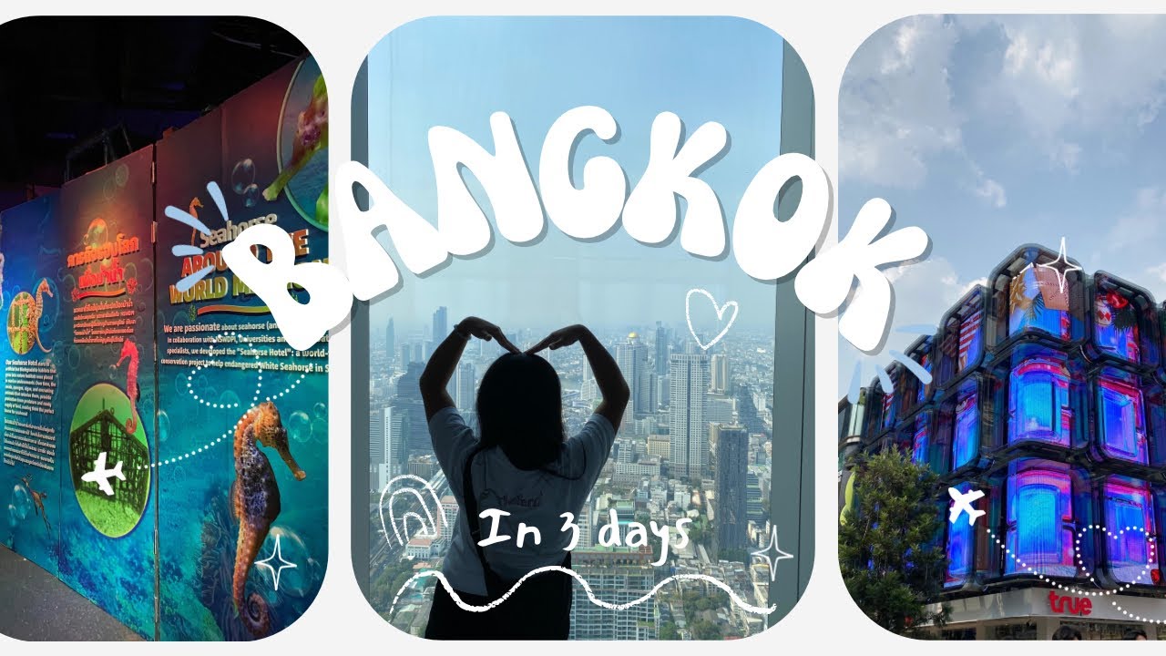 bangkok vlog🇹🇭| sea life🪼| mahanakhon skywalk🪞| madame tussauds🎨