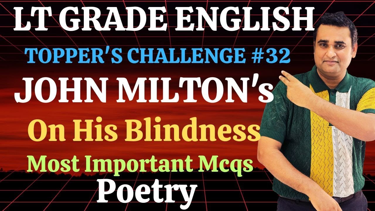 LT Grade English 2025🔥MCQs on JOHN MILTON'S ON HIS BLINDNESS | Rank 1 Toppers’ Session