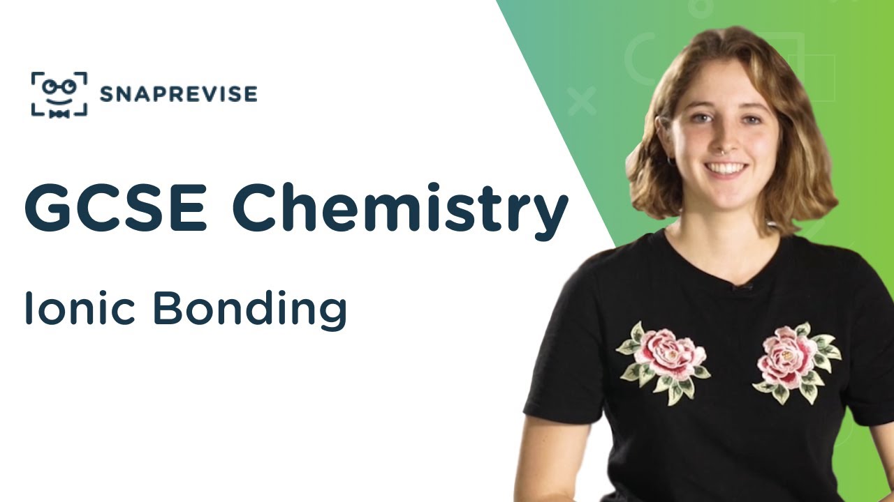 Ionic Bonding | 9-1 GCSE Science Chemistry | OCR, AQA, Edexcel