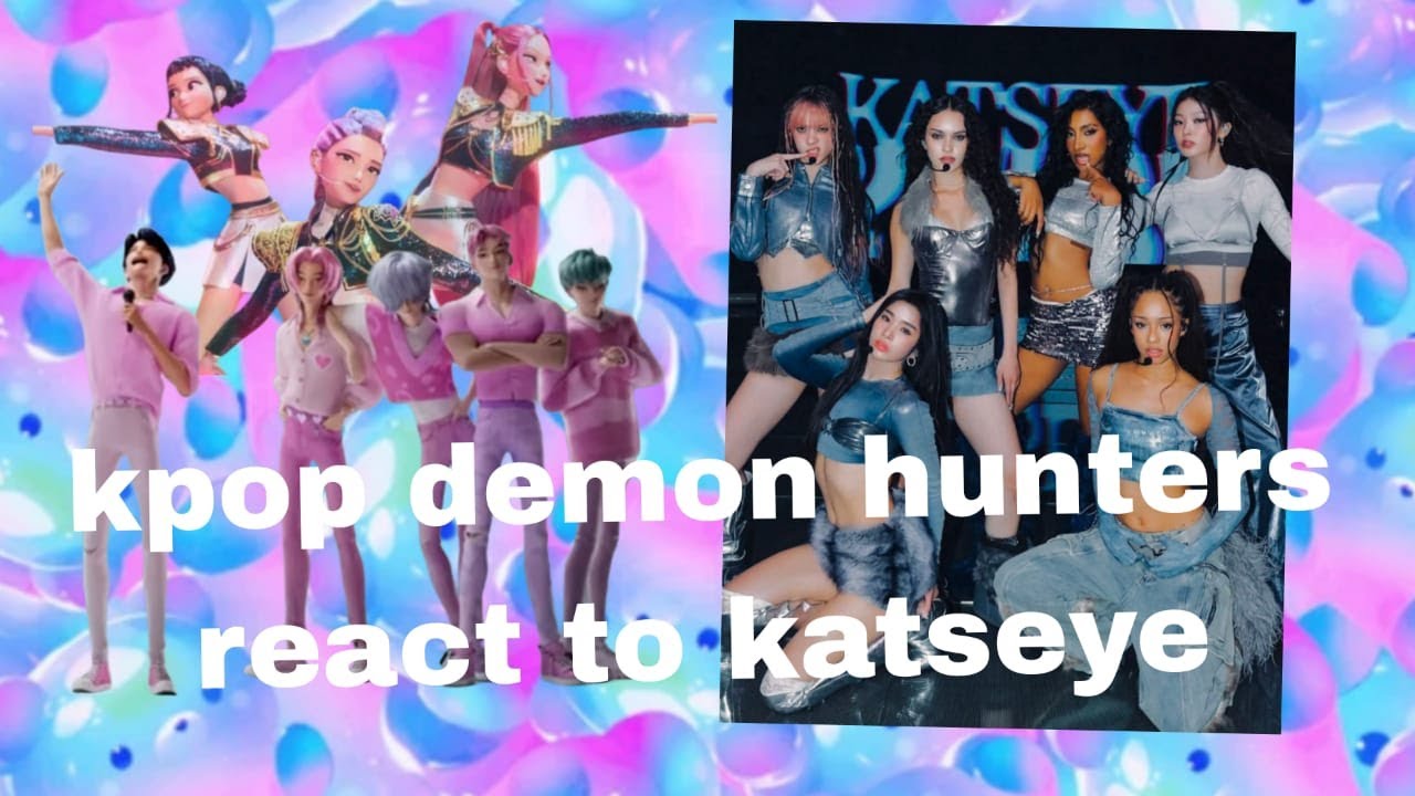 kpop demon hunters react to Katseye