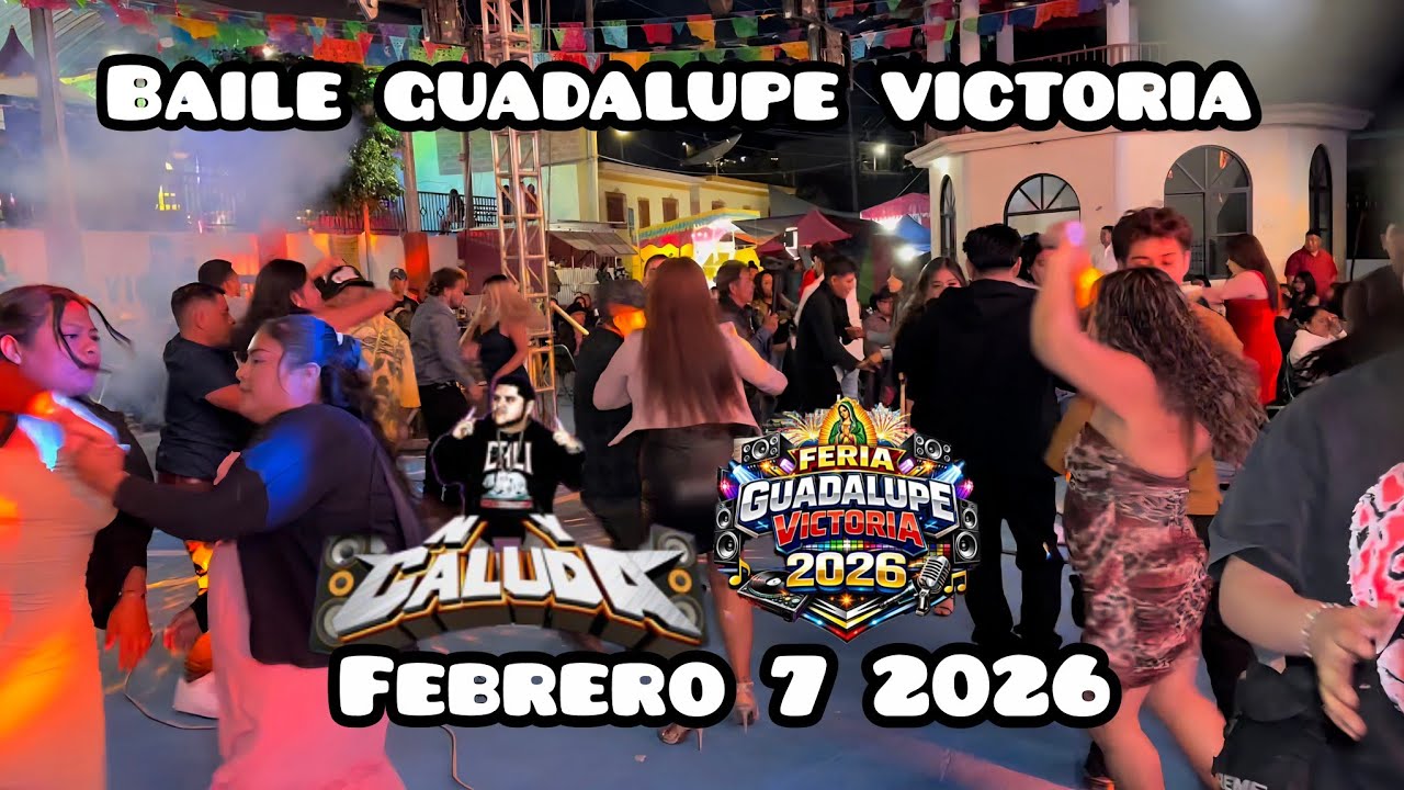 BAILE DE FERIA GUADALUPE VICTORIA 2026  #lasmejoresfiestas2026 #GUADALUPEVICTORIA2026