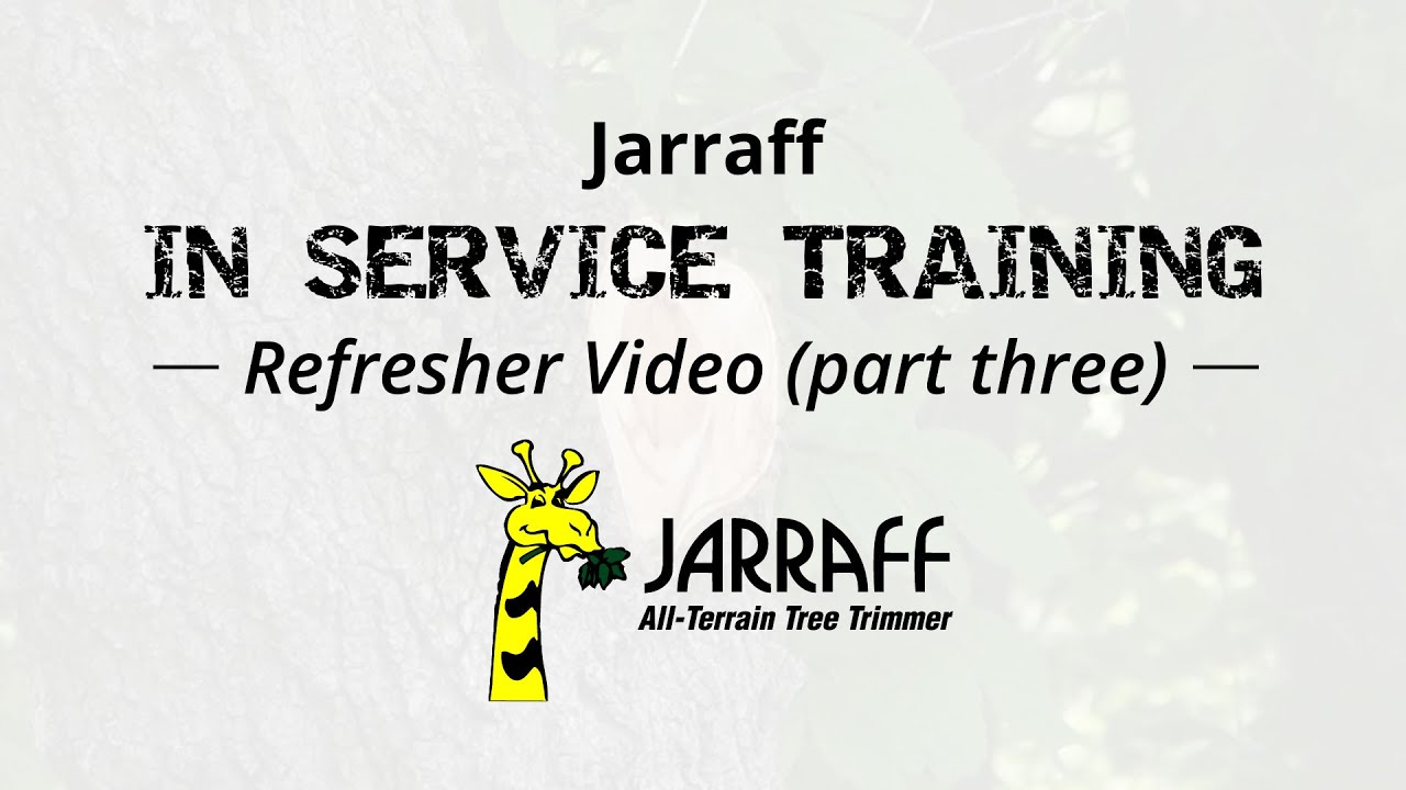 Jarraff - In Service Training - Part 3
