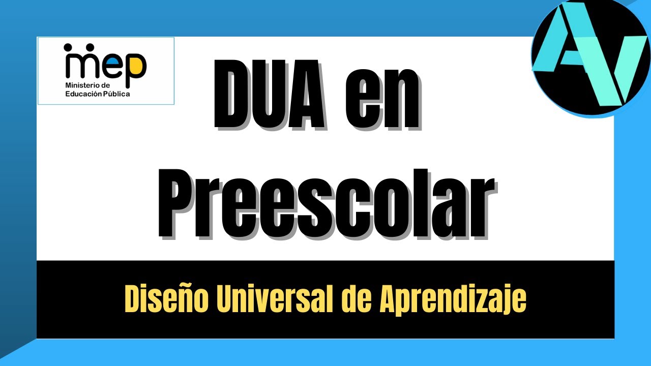 ⭐ DUA en preescolar: dentro del planeamiento y las estrategias de mediación | Neurociencia - MEP ⭐