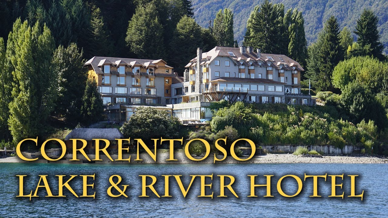 La historia del Correntoso Lake & River Hotel