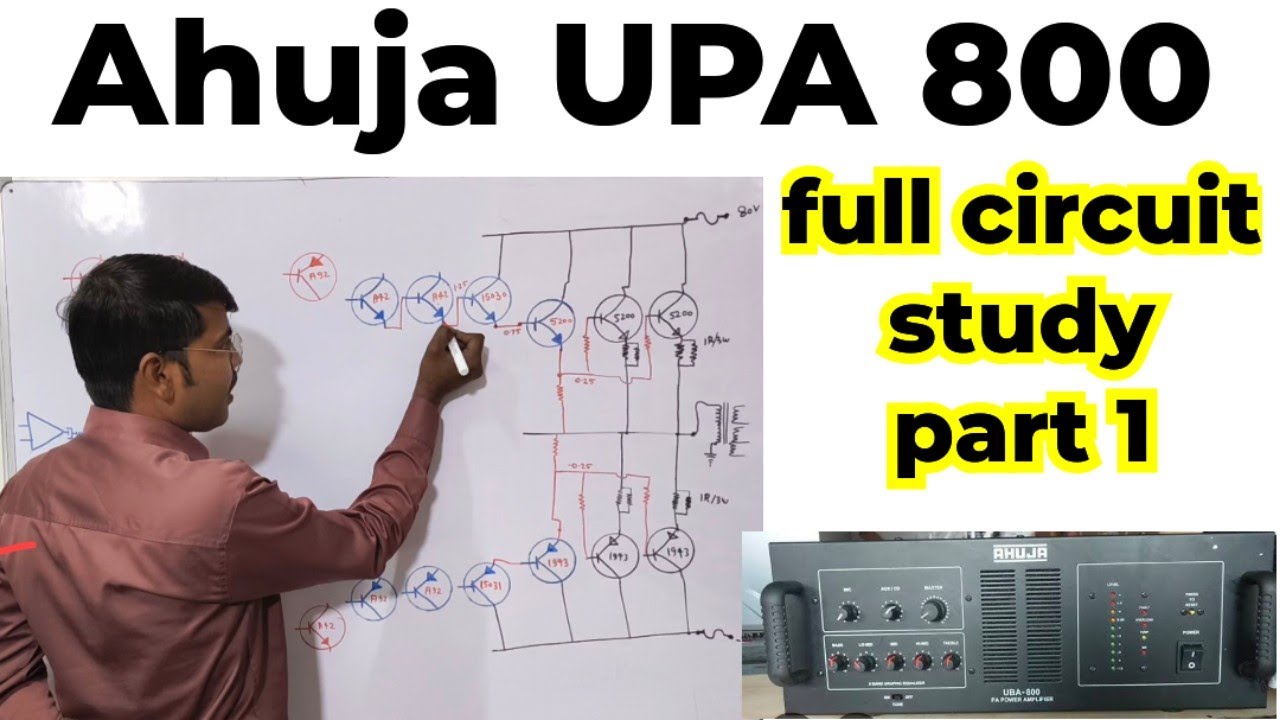 Ahuja 800 watt amplifier full circuit study part 1