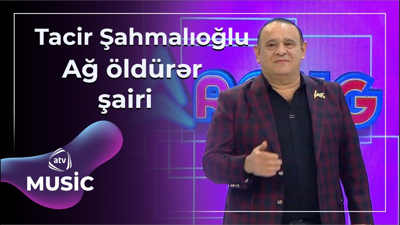 Ağ öldürər şairi - Tacir Şahmalıoğlu