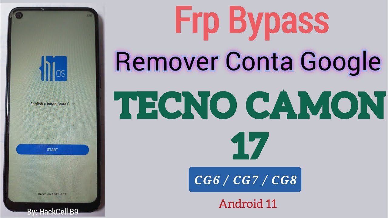 COMO REMOVER CONTA GOOGLE TECNO CAMON 17 CG6 | FRP BYPASS / REMOVE GOOGLE ACCOUNT CANON 17  CG6, CG8