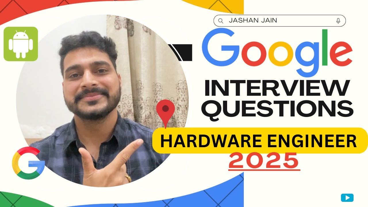 Google VLSI Interview Questions & CTC Offered to fresher | Hardware Engineer Role | 2025 Joining