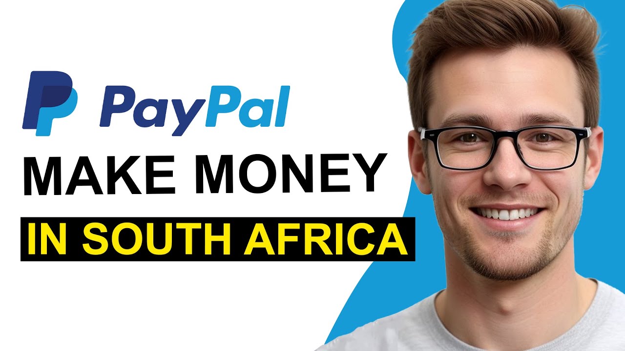 How To Make Money on PayPal in South Africa (WORKING 2026!)