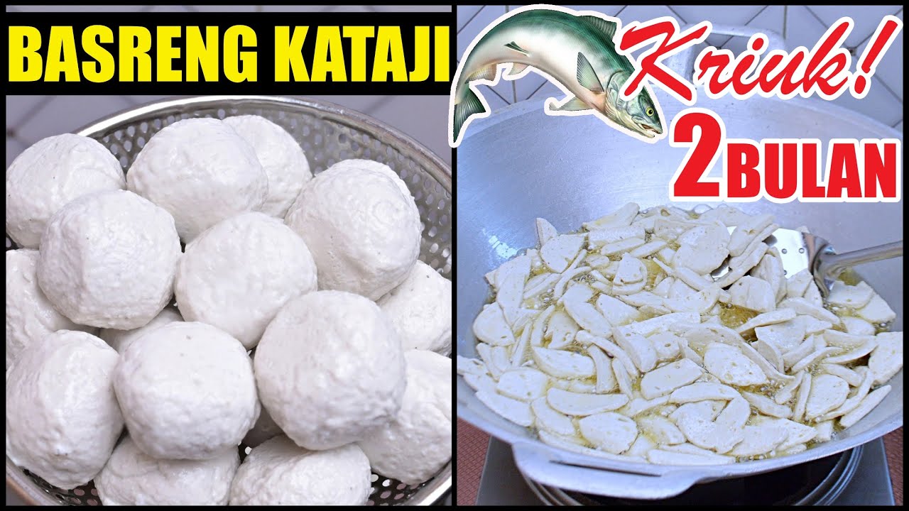 BASRENG KATAJI HOMEMADE | BAKSO IKAN UNTUK BASRENG