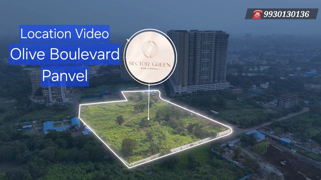 Location Video of Olive Boulevard, Codename Olive Sector Green, Panvel. 2 and 3 BHK. ☎️ 9930130136