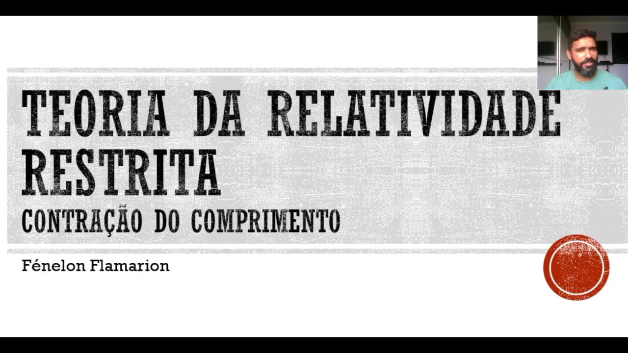 Teoria da Relatividade (Contra&ccedil;&atilde;o do Comprimento)