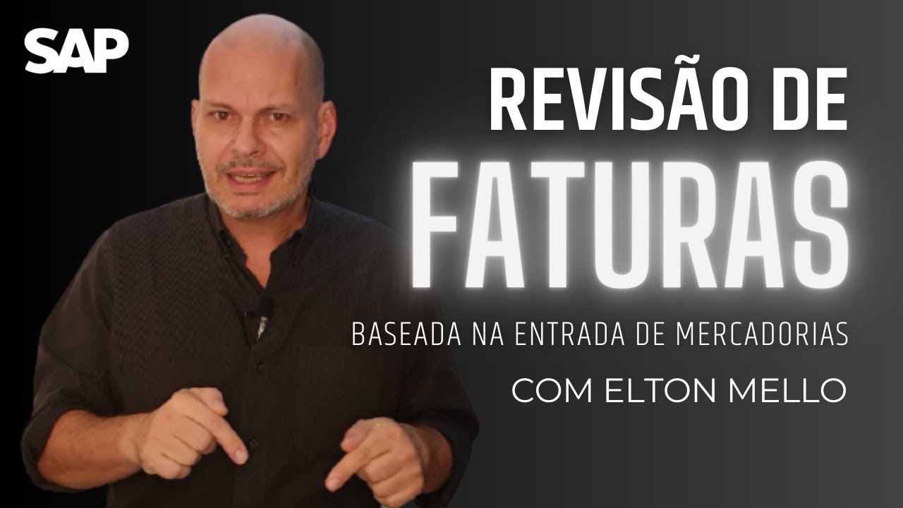DICA SAP MM | Revis&atilde;o de Faturas Baseado na Entrada de Mercadorias - O Que &eacute; e Como Funciona?
